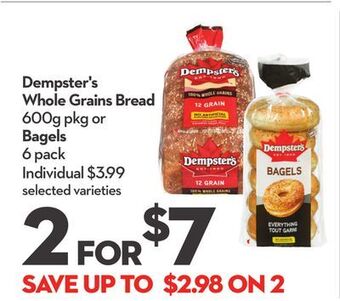 Longo's Dempster's whole grains bread 600g pkg or bagels 6 pack offer