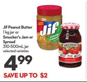 Longo's Jif peanut butter 1 kg jar or smucker's jam or spread 310-500ml jar offer