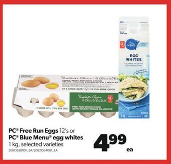 Real Canadian Superstore Pc® free run eggs,12's or pc® blue menu® egg whites, 1 kg offer