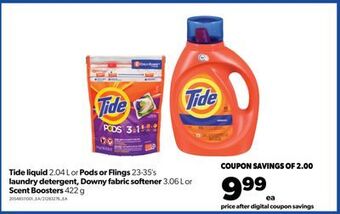 Real Canadian Superstore Tide liquid 2.04 l or pods or flings 23-35's laundry detergent, downy fabric softener 3.06 l or scent boosters 422 g offer