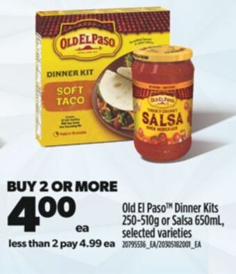 Real Canadian Superstore Old el paso™ dinner kits 250-510g or salsa 650ml offer