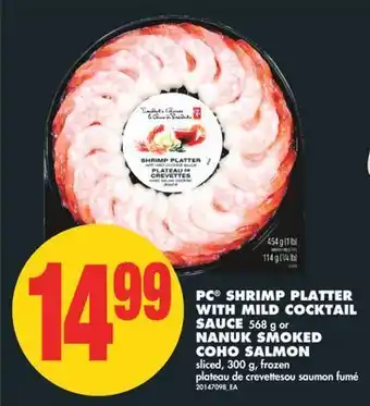 No Frills Pc® shrimp platter with mild cocktail sauce 568 g or nanuk smoked coho salmon, 300 g offer