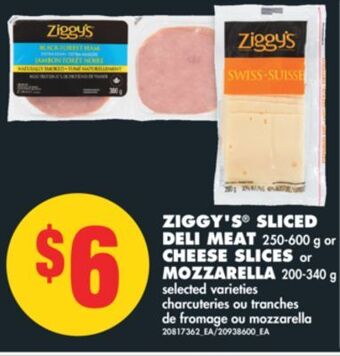 No Frills Ziggy's® sliced deli meat 250-600 g or cheese slices or mozzarella 200-340 g offer