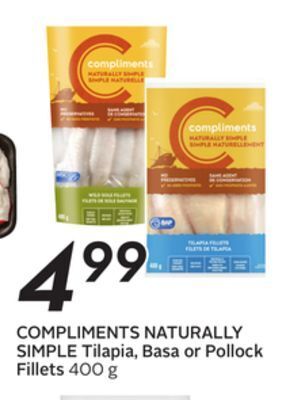 Sobeys Compliments naturally simple tilapia, basa or pollock fillets offer
