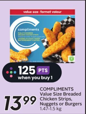 Sobeys Compliments value size breaded chicken strips, nuggets or burgers offer