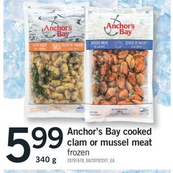 Fortinos Anchor's bay cooked clam or mussel meat, 340 g offer