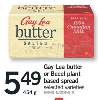 Fortinos Gay lea butter or becel plant based spread, 454 g offer