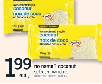Fortinos No name® coconut, 200 g offer