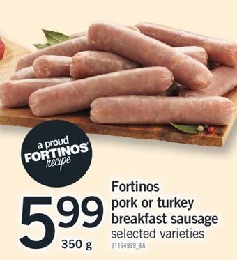 Fortinos Fortinos pork or turkey breakfast sausage, 350 g offer