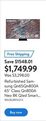 Walmart Refurbished samsung qn65qn800a 65" class qn800a neo 8k qled smart tv 2021 free shipping in gta offer