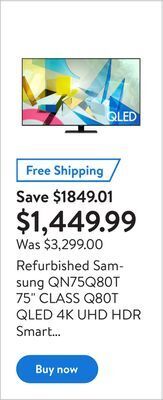 Walmart Refurbished samsung qn75q80t 75" class q80t qled 4k uhd hdr smart tv 2020 offer