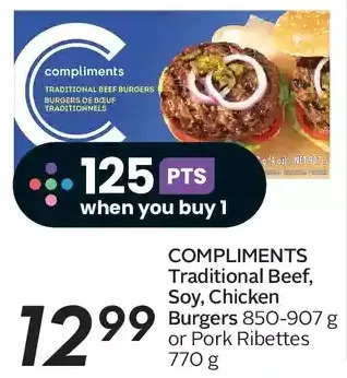 Sobeys Compliments traditional beef, soy, chicken burgers or pork ribettes offer