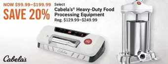 Cabela's Cabela's heavy-duty food processing equipment offer
