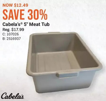 Cabela's Cabela's 5" meat tub offer