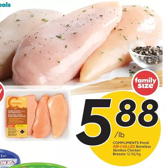 Compliments fresh air-chilled boneless skinless chicken breasts
