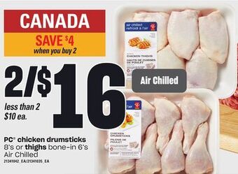 Zehrs Markets Pc® chicken drumsticks, 8's or thighs, 6's offer