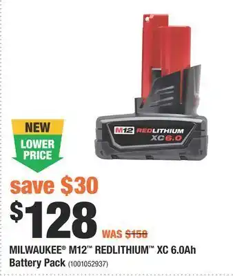 Home Depot Milwaukee® m12™ redlithium™ xc 6.0ah battery pack offer