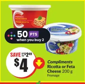 FreshCo Compliments ricotta or feta cheese 200 g offer
