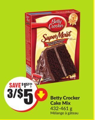 Chalo FreshCo Betty crocker cake mix 432-461 g offer