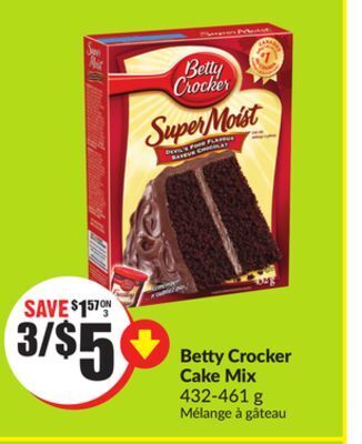 FreshCo Betty crocker cake mix 432-461 g offer