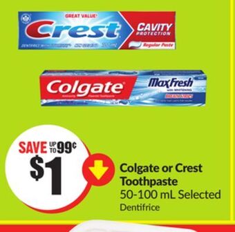 FreshCo Colgate or crest toothpaste 50-100 ml offer