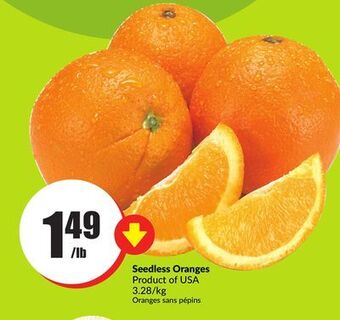 Chalo FreshCo Seedless oranges product of usa 3.28/kg offer