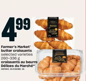 Independent Grocer Farmer's market butter croissants offer