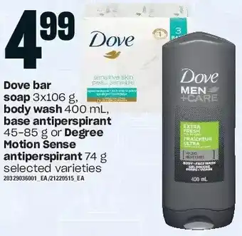 Loblaws Dove bar soap, body wash, base antiperspirant or degree motion sense antiperspirant offer