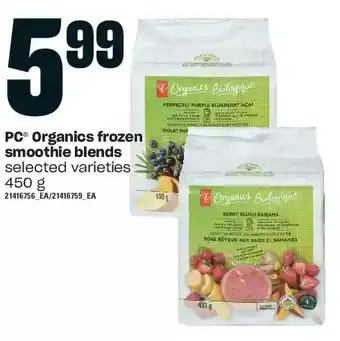 Zehrs Markets Pc organic frozen smoothie blends offer