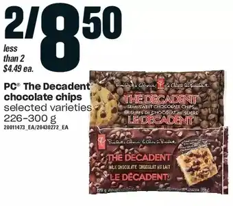 Zehrs Markets Pc the decadent chocolate chips offer