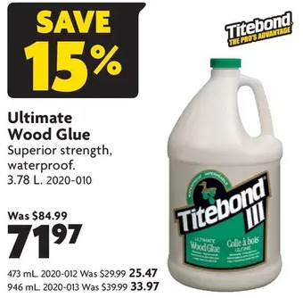 Home Hardware Ultimate wood glue: 473 ml | 946 ml | 3.78 l offer