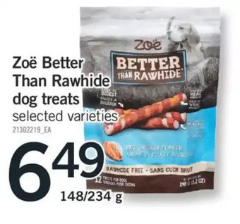 Fortinos Zoe better than rawhide dog treats offer
