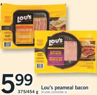 Fortinos Lou's peameal bacon offer