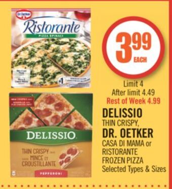 Shoppers Drug Mart Delissio thin crispy, dr. oetker casa di mama or ristorante frozen pizza offer