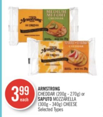 Shoppers Drug Mart Armstrong cheddar (200g - 270g) or saputo mozzarella (300g - 340g) cheese offer