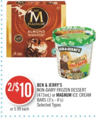Shoppers Drug Mart Ben & jerry's non-dairy frozen dessert (473ml) or magnum ice cream bars (3's - 4's) offer