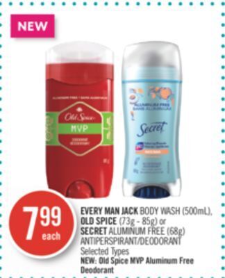Shoppers Drug Mart Every man jack body wash (500ml), old spice (73g - 85g) or secret aluminum free (68g) antiperspirant/deodorant offer