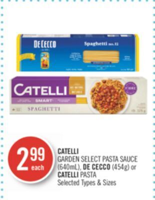 Shoppers Drug Mart Catelli garden select pasta sauce (640ml), de cecco (454g) or catelli pasta offer