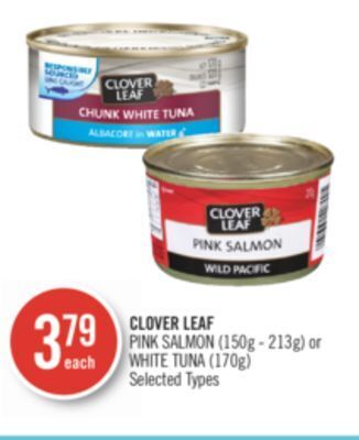 Shoppers Drug Mart Clover leaf pink salmon (150g - 213g) or white tuna (170g) offer