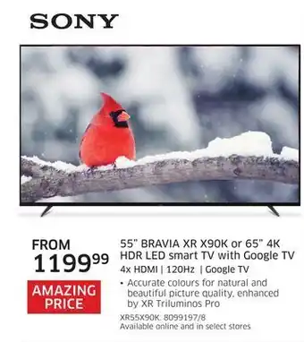 The Source Sony 55" bravia xr x90k or 65" 4k hdr led smart tv with google tv offer