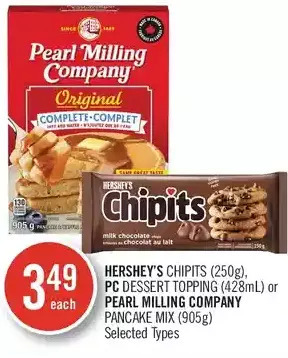 Shoppers Drug Mart Hershey's chipits, pc dessert topping or pearl milling company pancake mix offer
