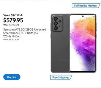 Walmart Samsung a73 5g 128gb unlocked smartphone | 8gb ram |6.7" 120hz fhd+ super amoled+ infinity-o display offer