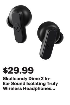 Best Buy Skullcandy dime 2 in-ear sound isolating truly wireless headphones - true black offer