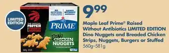 FreshCo Maple leaf prime® raised without antibiotics limited edition dino nuggets and breaded chicken strips, nuggets, burgers or stu offer