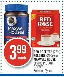 Shoppers Drug Mart Red Rose tea (72's) Folgers (200g) or Maxwell House (150g) instant coffee offer