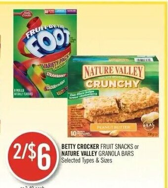 Shoppers Drug Mart Betty Crocker fruit snacks or Nature Valley granola bars offer