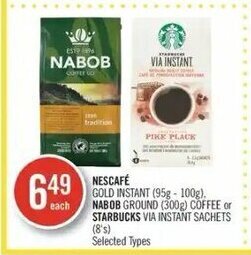 Shoppers Drug Mart Nescafe gold instant (95g - 100g) Nabob ground (300g) coffee or Starbucks via instant sachets (8's) offer