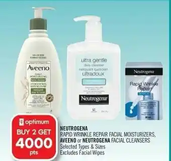 Shoppers Drug Mart Neutrogena Rapid Wrinkle Repair Facial Moisturizers, Aveeno or Neutrogena Facial Cleansers offer