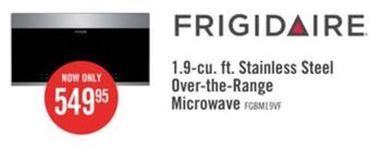 The Brick Frigidaire gallery 1.9 cu. ft. over-the-range microwave - fgbm19wnv offer