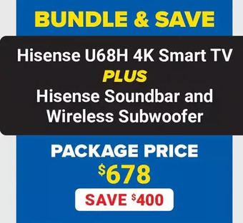 Visions Electronics Hisense u68h 4k smart tv + hisense soundbar and wireless subwoofer package offer